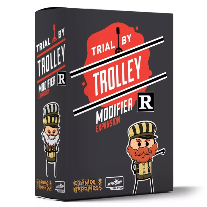 Trial by Trolley - R Rated Modifier Expansion