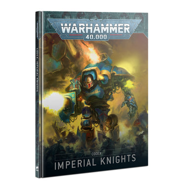 Warhammer 40k Codex: Imperial Knights