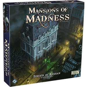 Mansions of Madness 2nd Edition: Streets of Arkham Expansion